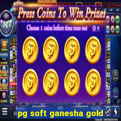 pg soft ganesha gold